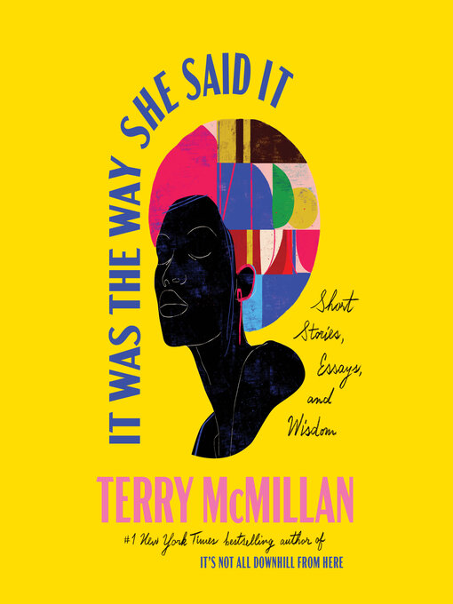 Title details for It Was the Way She Said It by Terry McMillan - Available